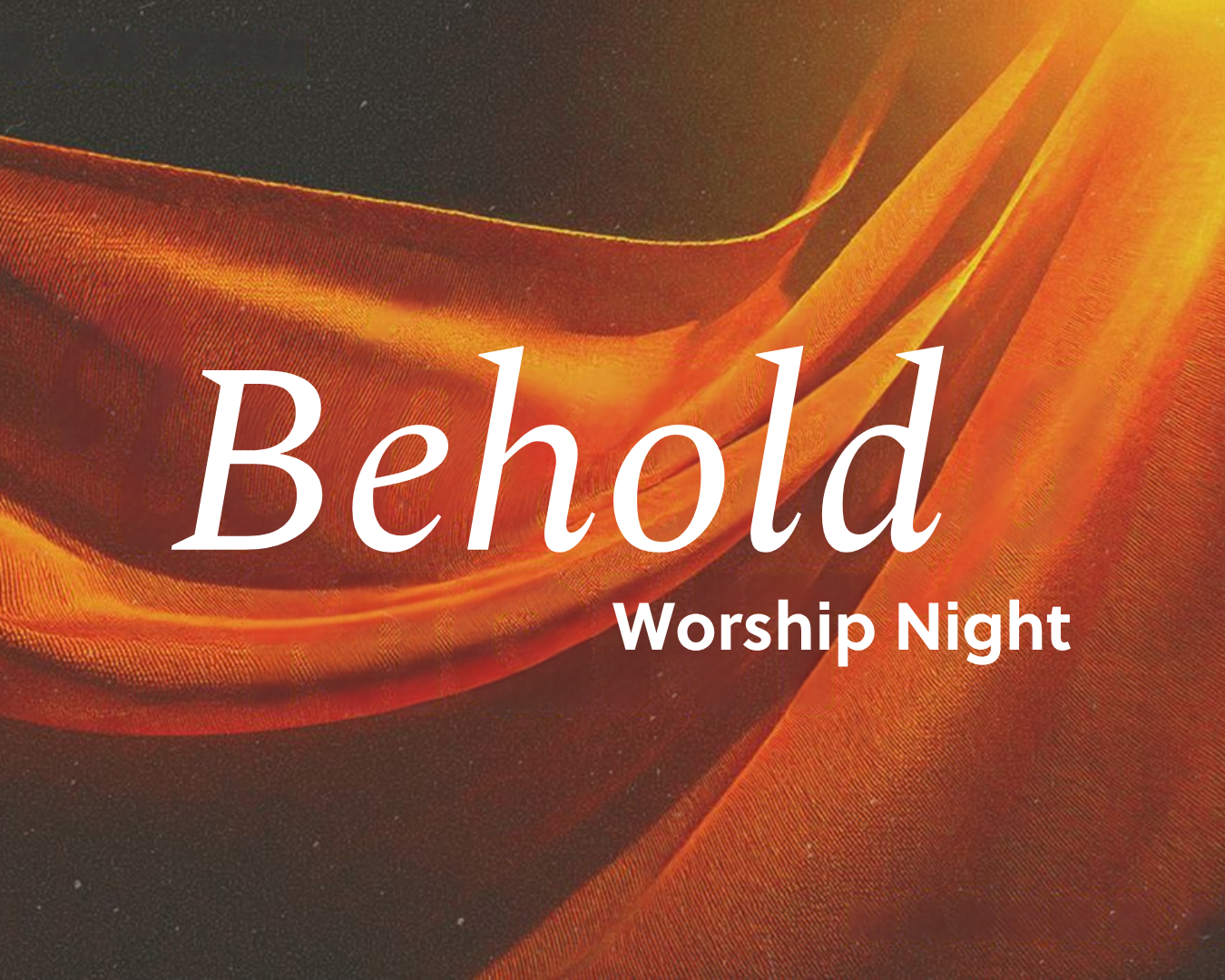 Behold | Worship Night