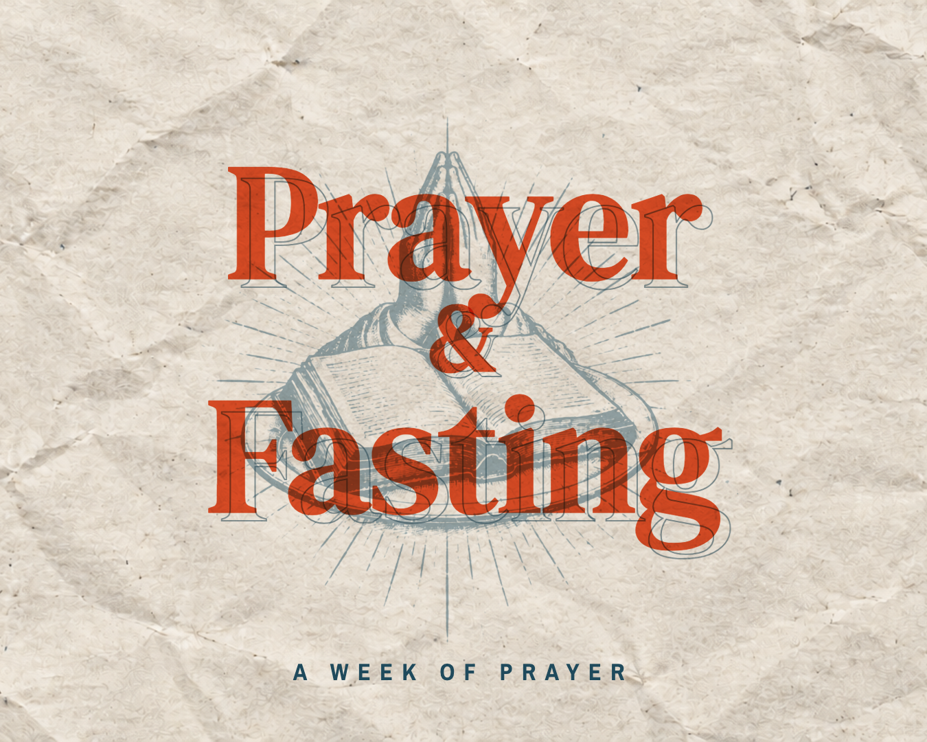7 Days of Prayer & Fasting