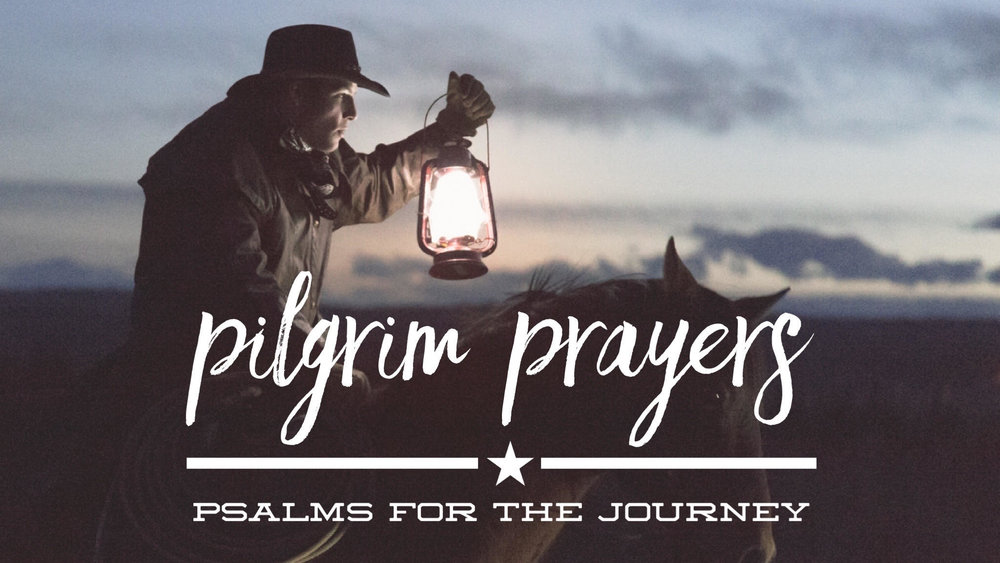 Pilgram Prayers Sermon Series 2019.jpg