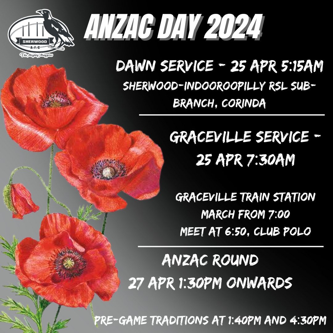 🌟 ANZAC Day 2024 🌟

On behalf of the veterans at Sherwood Magpies, you're invited to join and participate in the community events this ANZAC Day. We have a number of veterans within our Community, and ANZAC Day is a brilliant opportunity to remembe