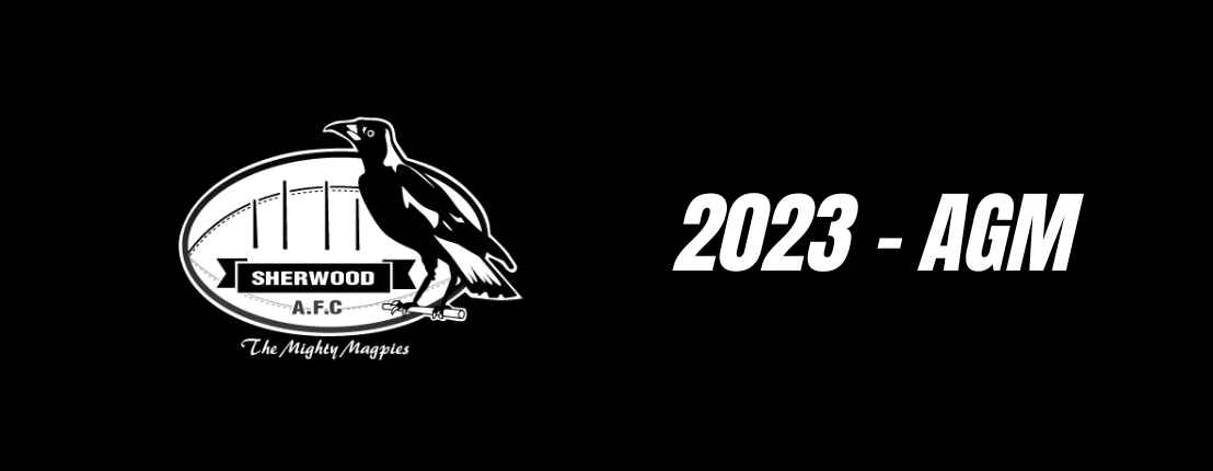 Sherwood Magpies - 2023 Annual General Meeting