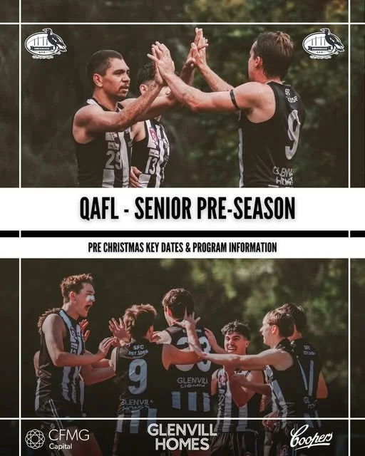 QAFL FOOTBALL - 2026 PRE-SEASON 📆

All interested Senior players are invited to the opening of the 2026 pre-season commencing Tue 18 November from 6pm.

Key information:
&bull; Members of the 2025 Colts squad (5+ games played) and players who have a