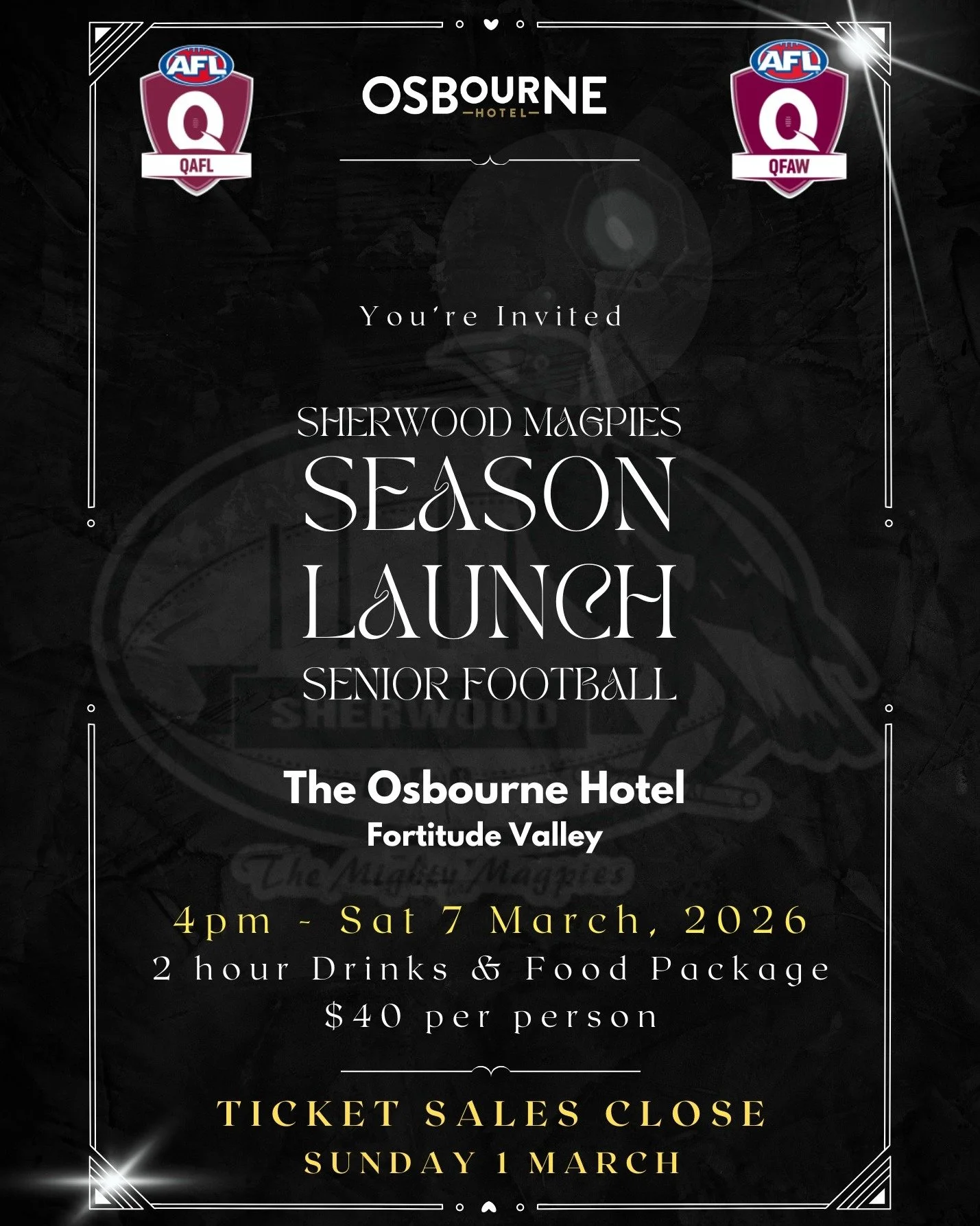 🚀The Sherwood Magpies invite our extensive supporter base to the Senior Football 2025 Season Launch. 🍺🍾🍷🍸

Hosted by our partners at @osbournehotel , it promises to be a cracking night to launch the 2025 Season for our QAFL and QFAW Squads.

$40