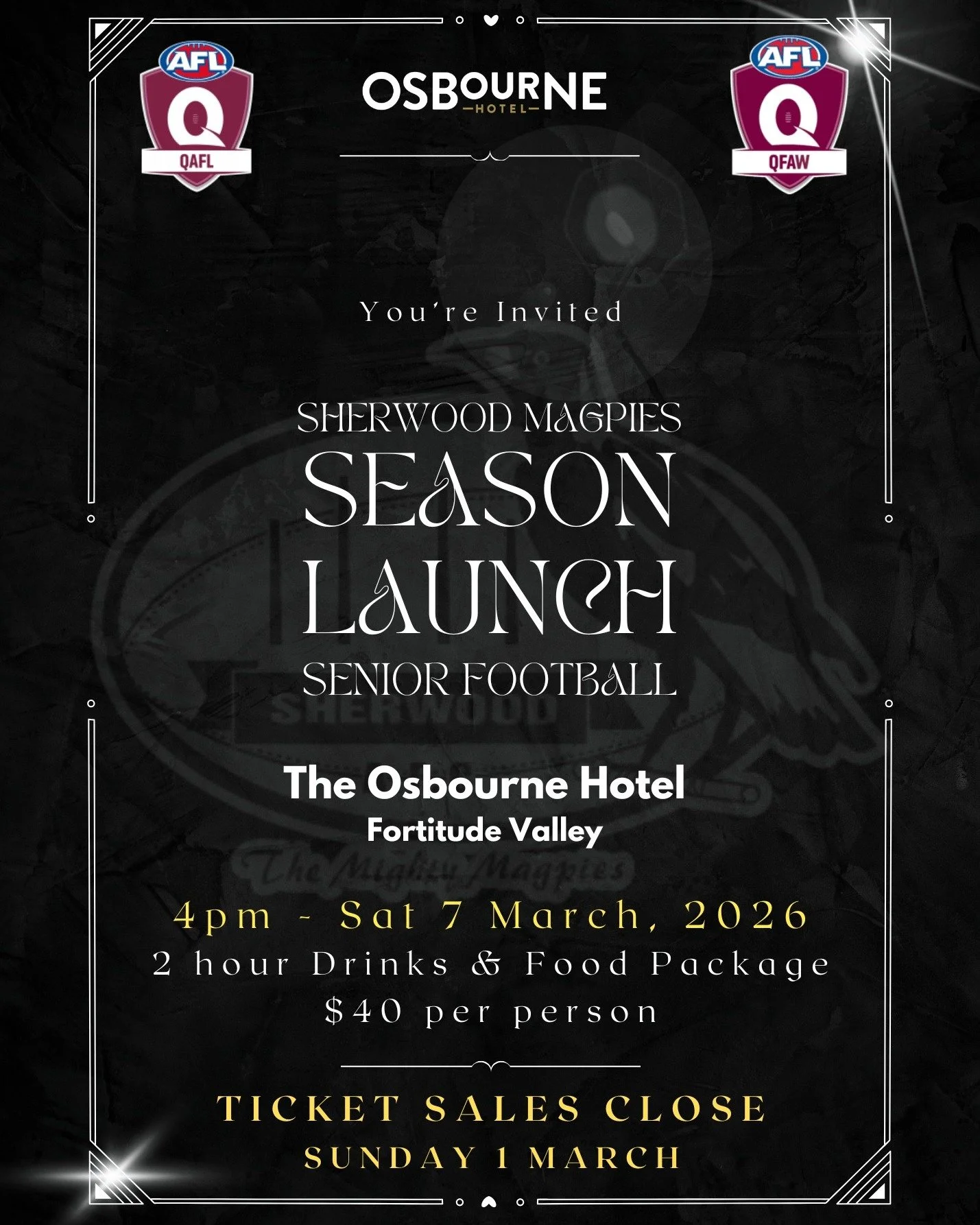 *REMINDER - TICKETS SALES CLOSING SUNDAY*

🚀The Sherwood Magpies invite our extensive supporter base to the Senior Football 2025 Season Launch. 🍺🍾🍷🍸

Hosted by our partners at Osbourne Hotel , it promises to be a cracking night to launch the 202