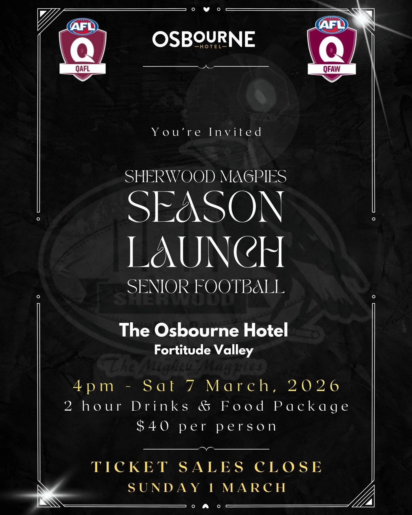 *REMINDER - TICKETS SALES CLOSING SOON*

🚀The Sherwood Magpies invite our extensive supporter base to the Senior Football 2026 Season Launch. 🍺🍾🍷🍸

Hosted by our partners at Osbourne Hotel , it promises to be a cracking night to launch the 2026 