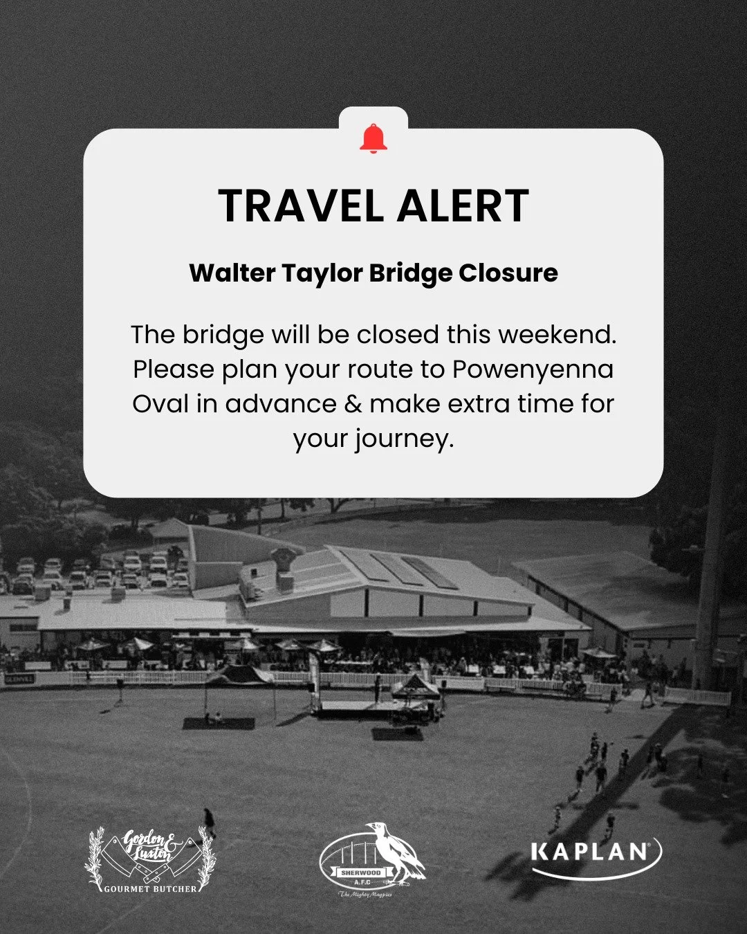 🔔 TRAVEL ALERT - BRIDGE CLOSURE 🔔

Heading to Powenyenna Oval this weekend? Plan ahead! 

The Walter Taylor Bridge will be fully closed to all vehicles and pedestrians on the following dates: 
📅 23-24 May, 30-31 May, 6-7 June &amp; 20-21 June

Ple