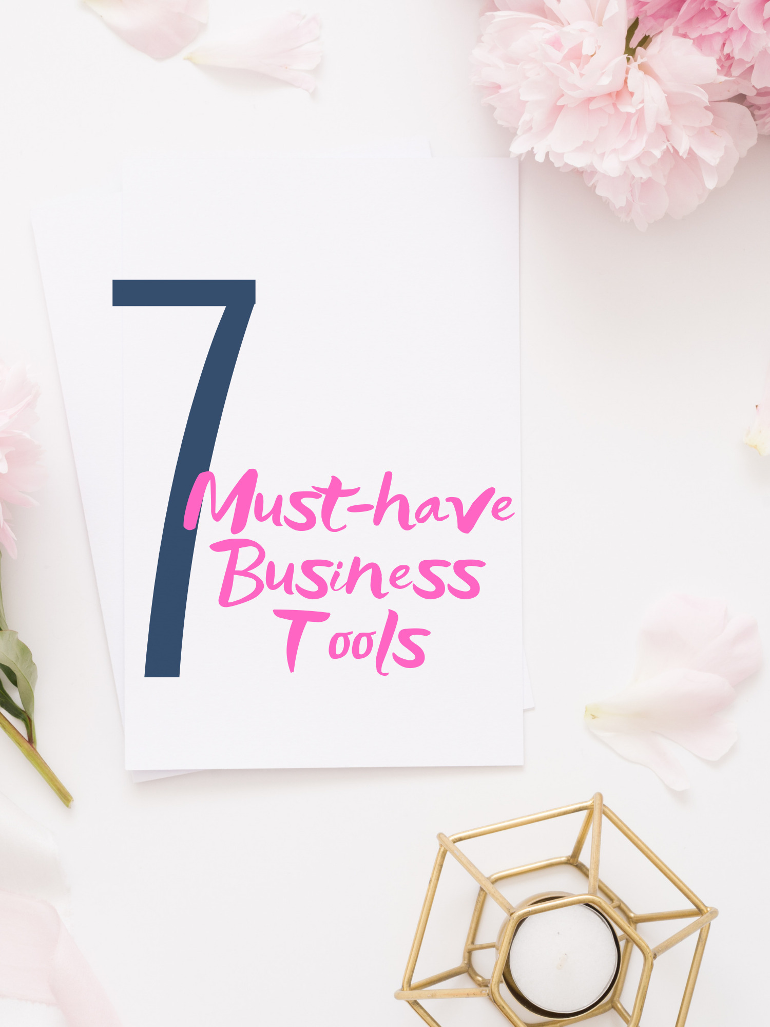 7 Must Have Business Tools.png