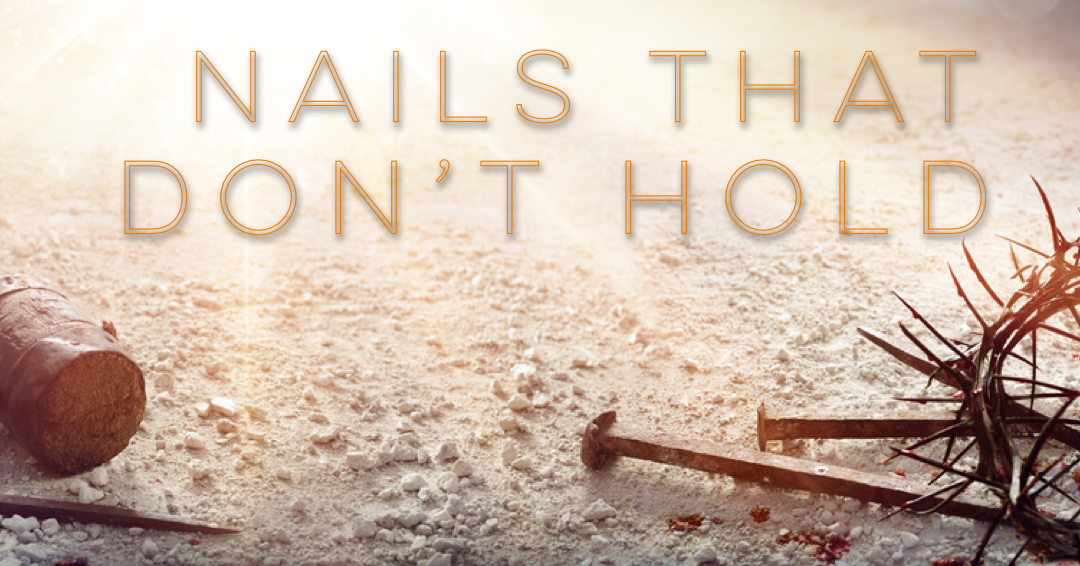 Nails That Don't Hold