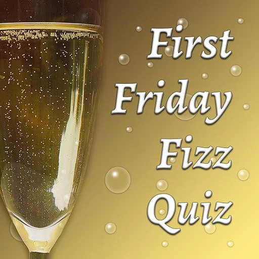 First Friday Fizz Quiz - June 2015