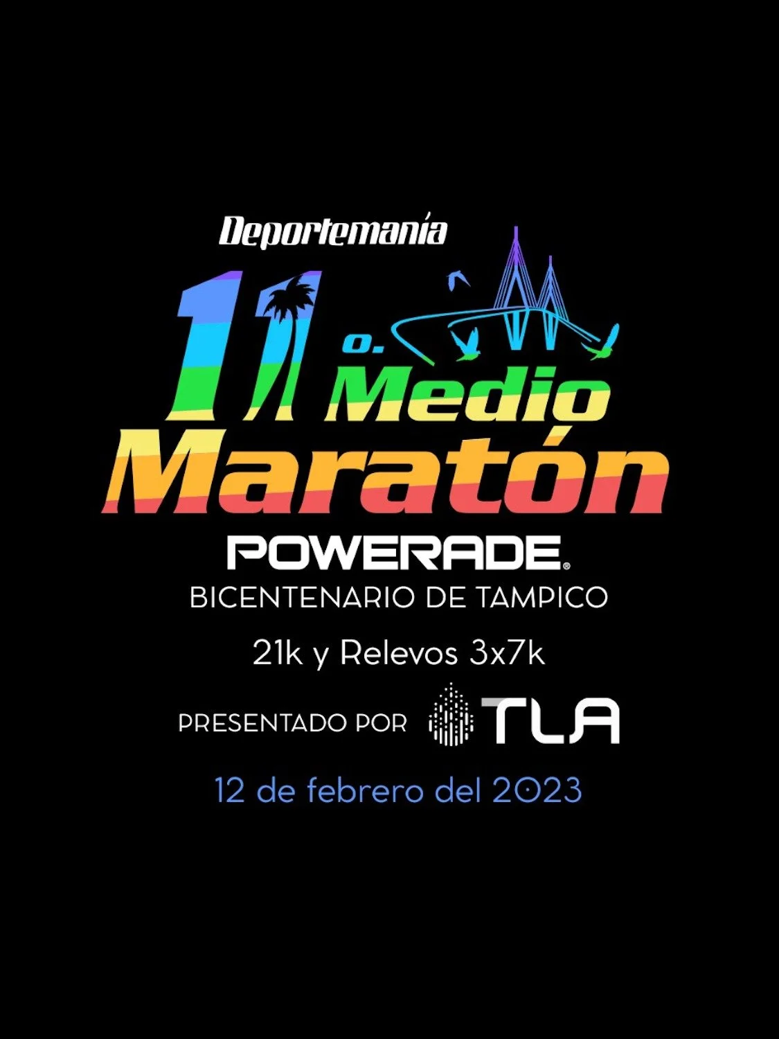 11º Medio Maratón Powerade Bicentenario de Tampico 