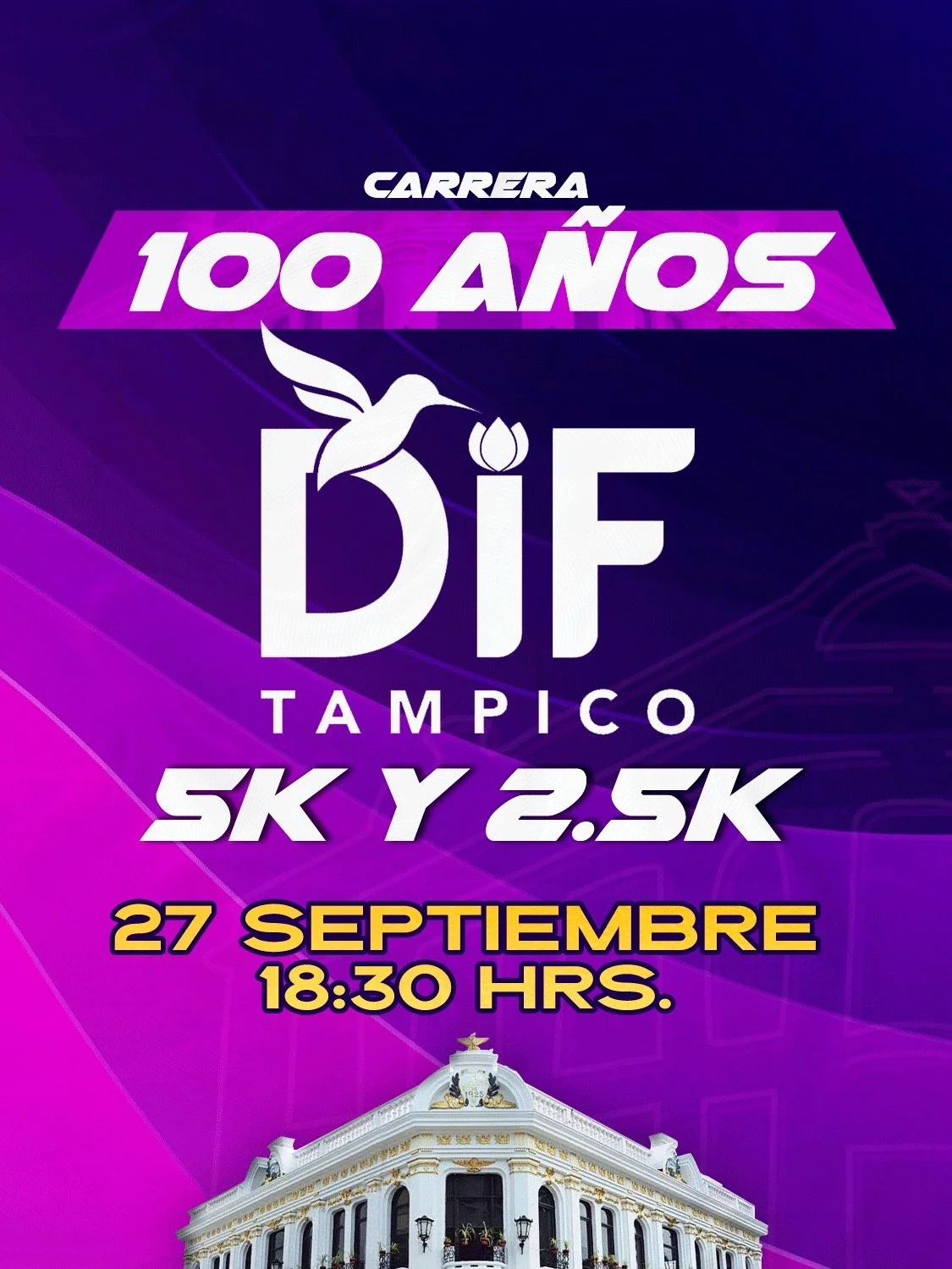 Carrera "100 Años del Edificio DIF Tampico" 