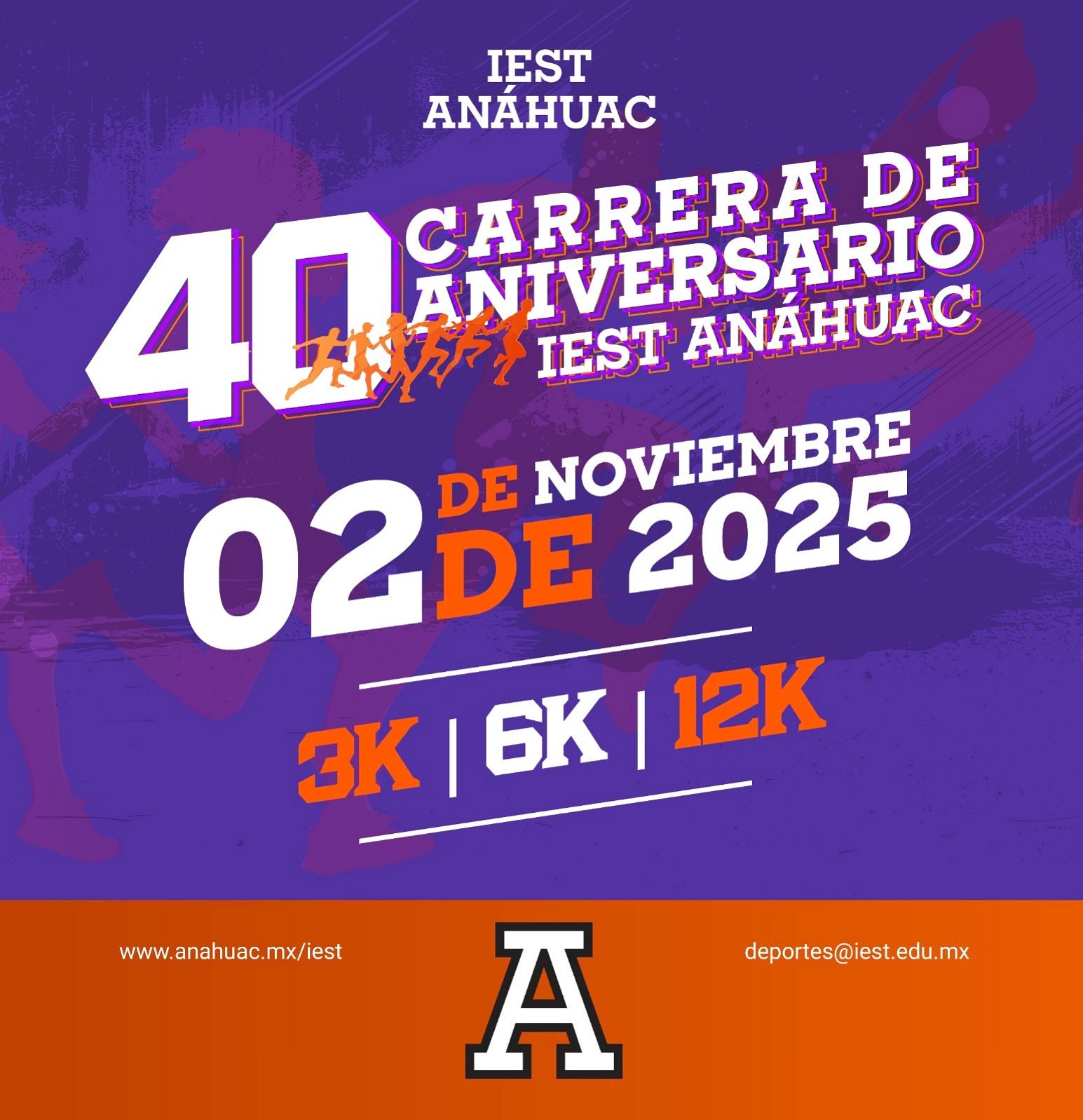 40 Carrera de Aniversario IEST Anahuac