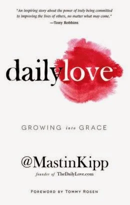 Fresh Reads: The Daily Love: Growing into Grace