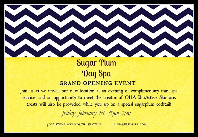 Seattle! Sugar Plum Spa Grand Opening this Friday