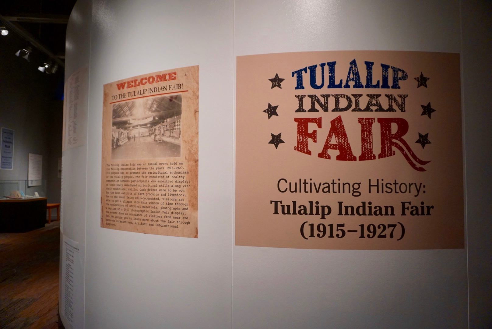 The current temporary exhibit highlights the Tulalip Indian Fair of 1915 - 1927.