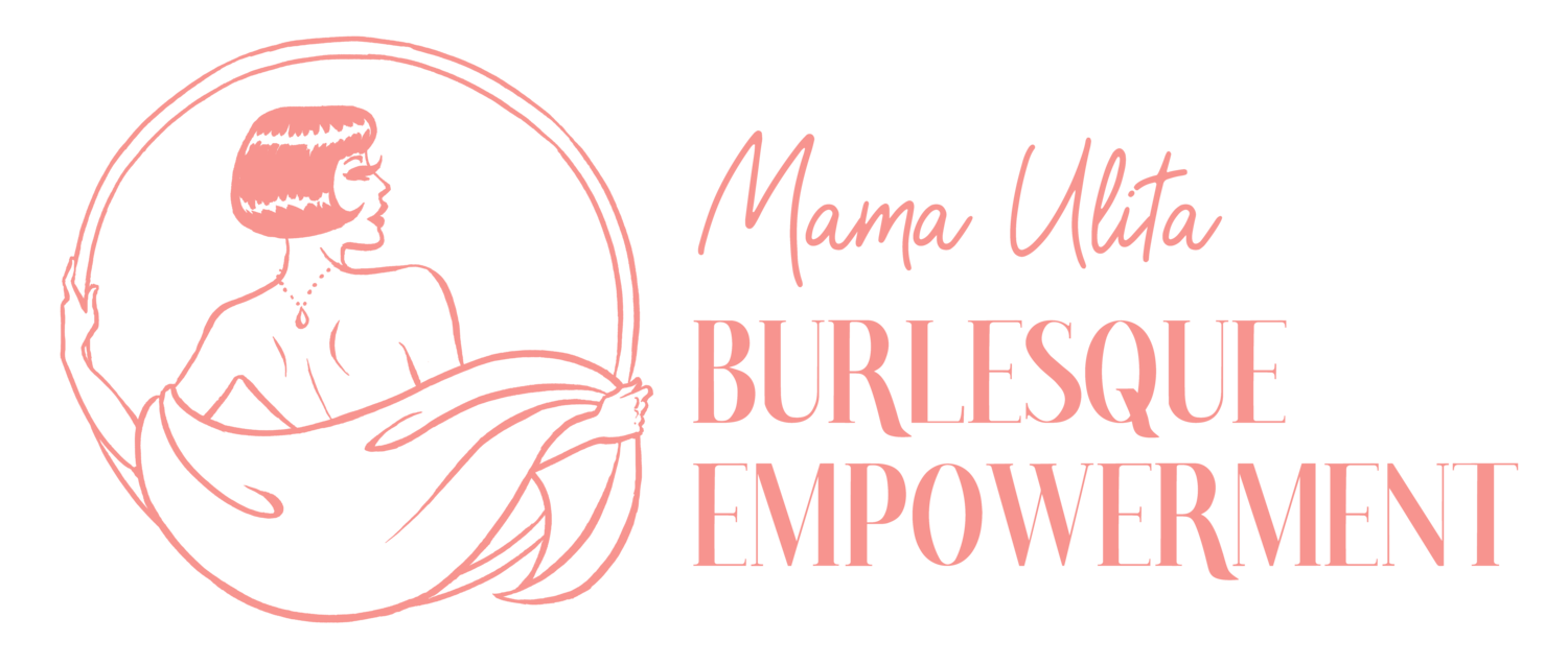 Mama Ulita Burlesque Empowerment