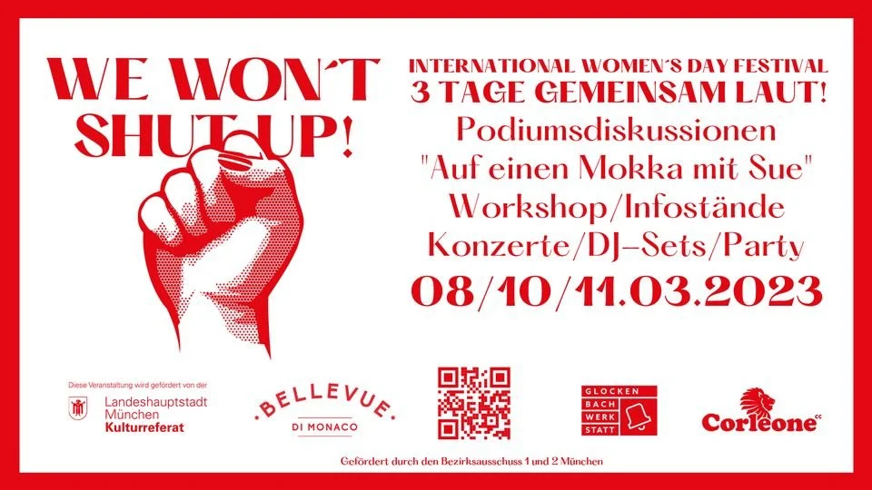 11.03.23 - Podiumsdiskussion & kostenfreier (da gefördert) Burlesque Empowerment Workshop beim "We won´t shut up Festival" in München