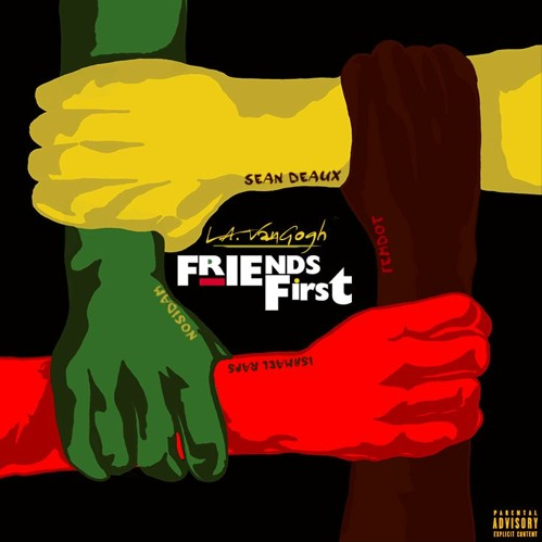 L.A. VanGogh releases Friends First EP