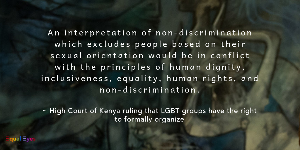  An interpretation of non-discrimination which excludes people based on their sexual orientation would be in conflict with the principles of human dignity, inclusiveness, equality, human rights, and non-discrimination.  ~ excerpt from the High Court 