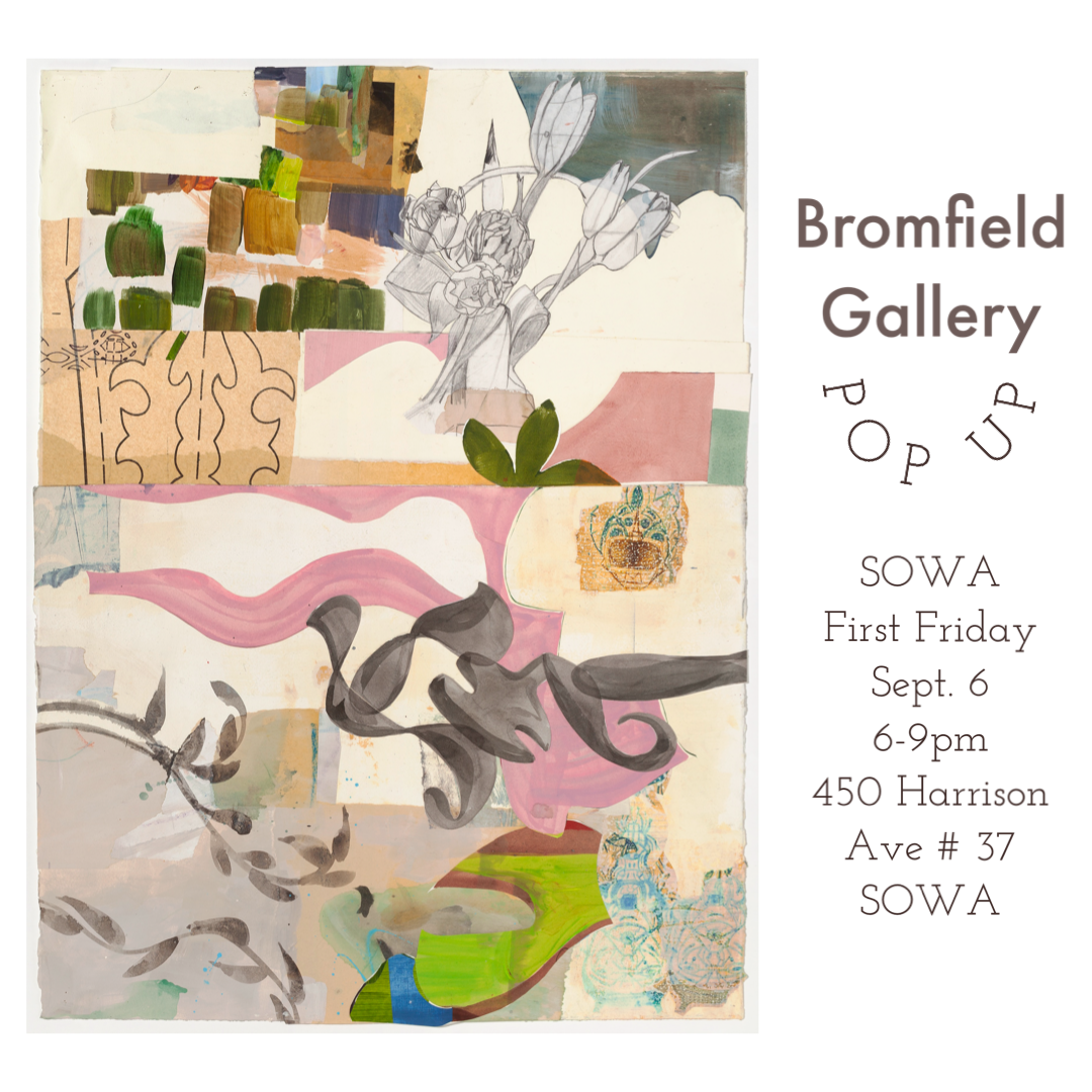 Bromfield Pop Up at SOWA First Friday