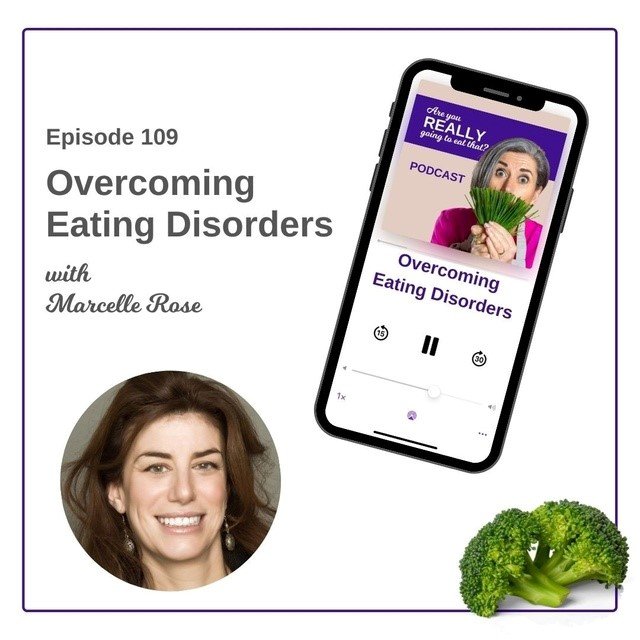 Episode 109 – Overcoming eating disorders, with Marcelle Rose