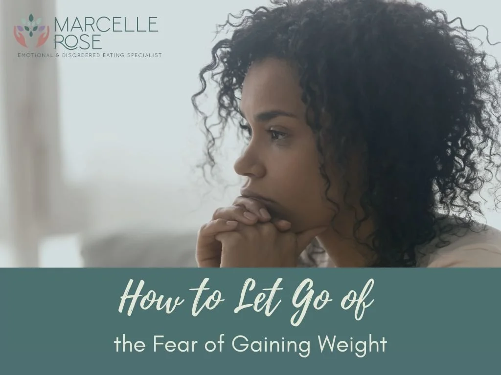 How to Let Go of the Fear of Weight Gain: 5 Shifts for lasting change