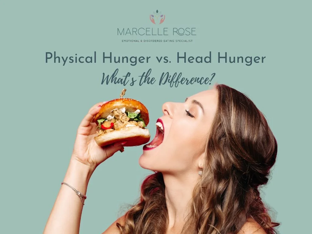emotional hunger, physical hunger, head hunger