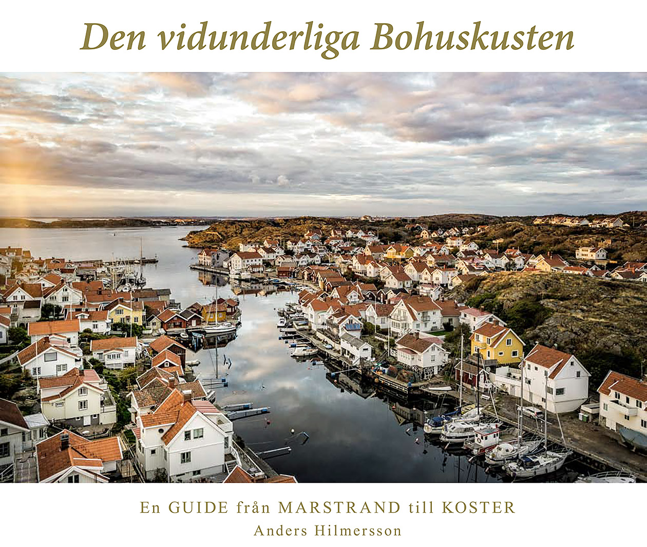 I april 2016 släpptes boken "Den vidunderliga Bohuskusten" där jag bidragit med många flygbilder.