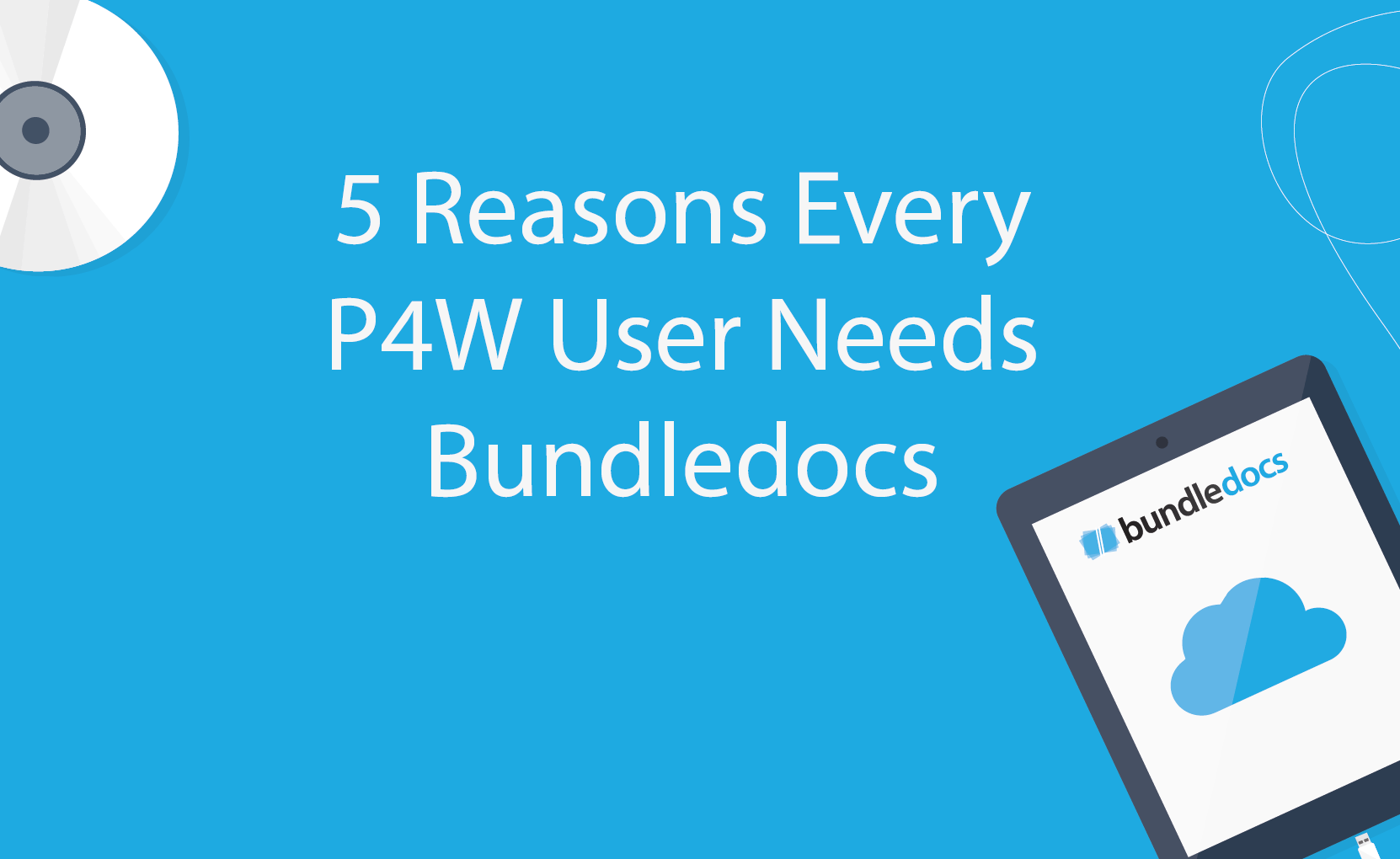 5_reasons_every_p4w_user_needs_bundledocs.png