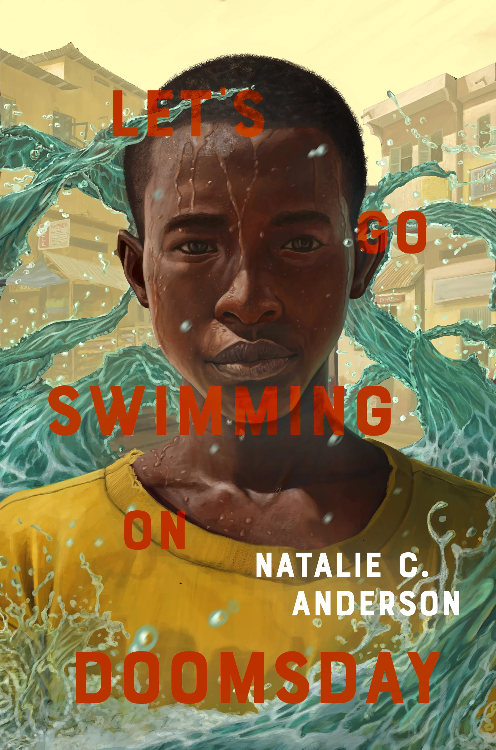 Let’s Go Swimming on Doomsday by Natalie C. Anderson Putnam —- January 15, 2019
