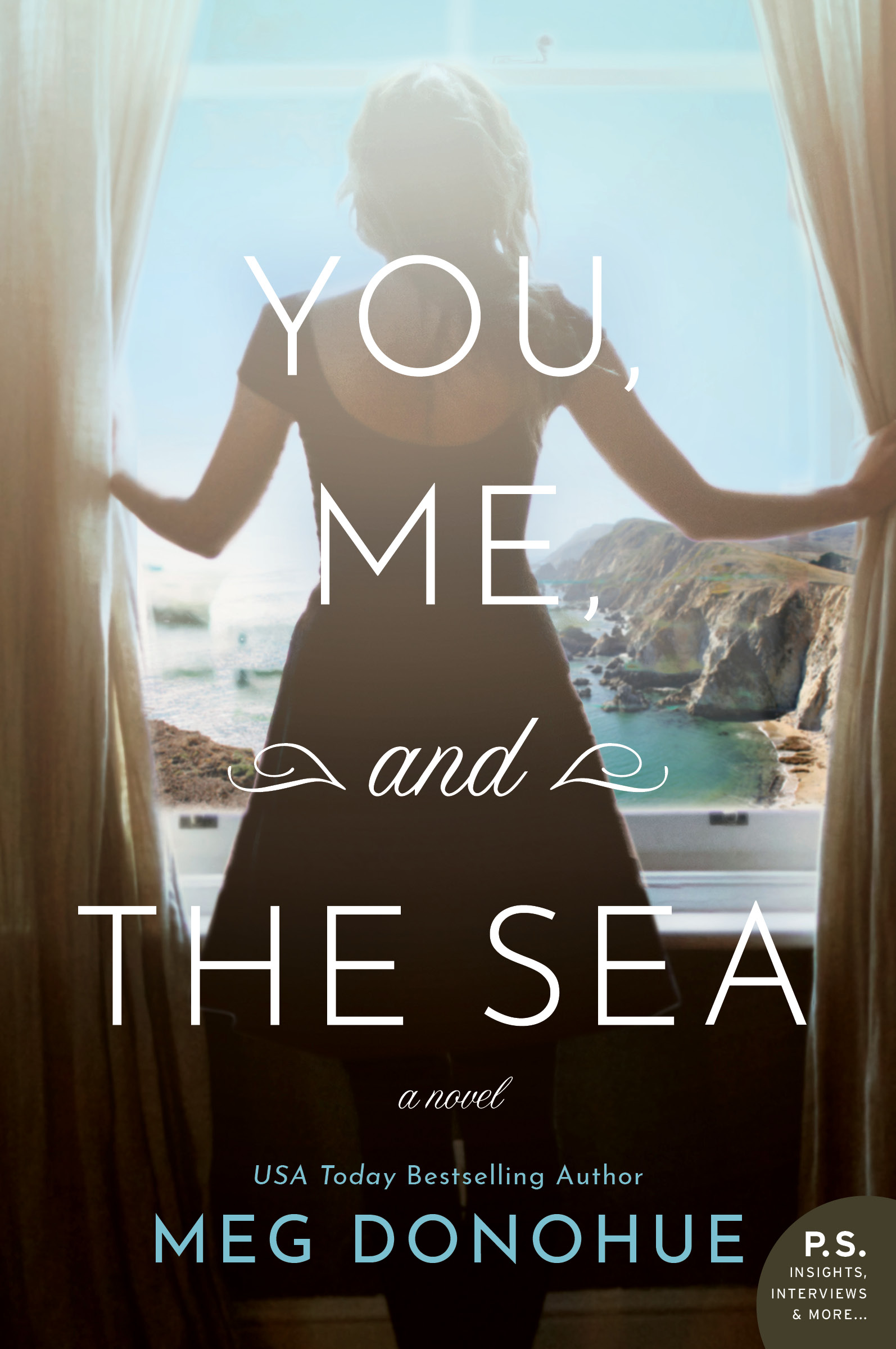 You, Me, and the Sea by Meg Donohue William Morrow —- May 7, 2019
