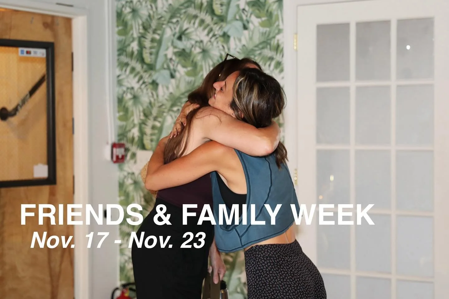 Yoga is better with loved ones💚

With the holidays right around the corner, a regular self care practice is a must. And this week only, you can bring your people with you for FREE!

From Monday, Nov. 17 through Sunday Nov. 23, guests are free and we