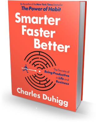 SMART Goals and Productivity in Charles Duhigg "Smarter Faster Better" 
