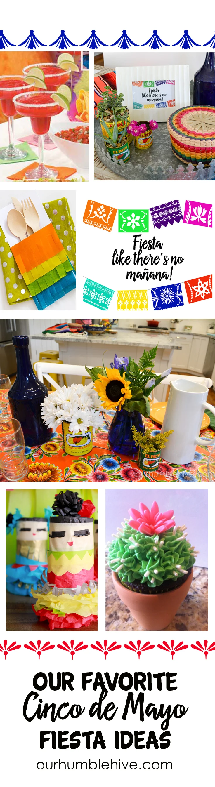 Top Left to Right: Mock Strawberry Margaritas , DIY Utensil Holder , Free Printable from Our Humble Hive , Mini Piñata , Cactus Cupcake