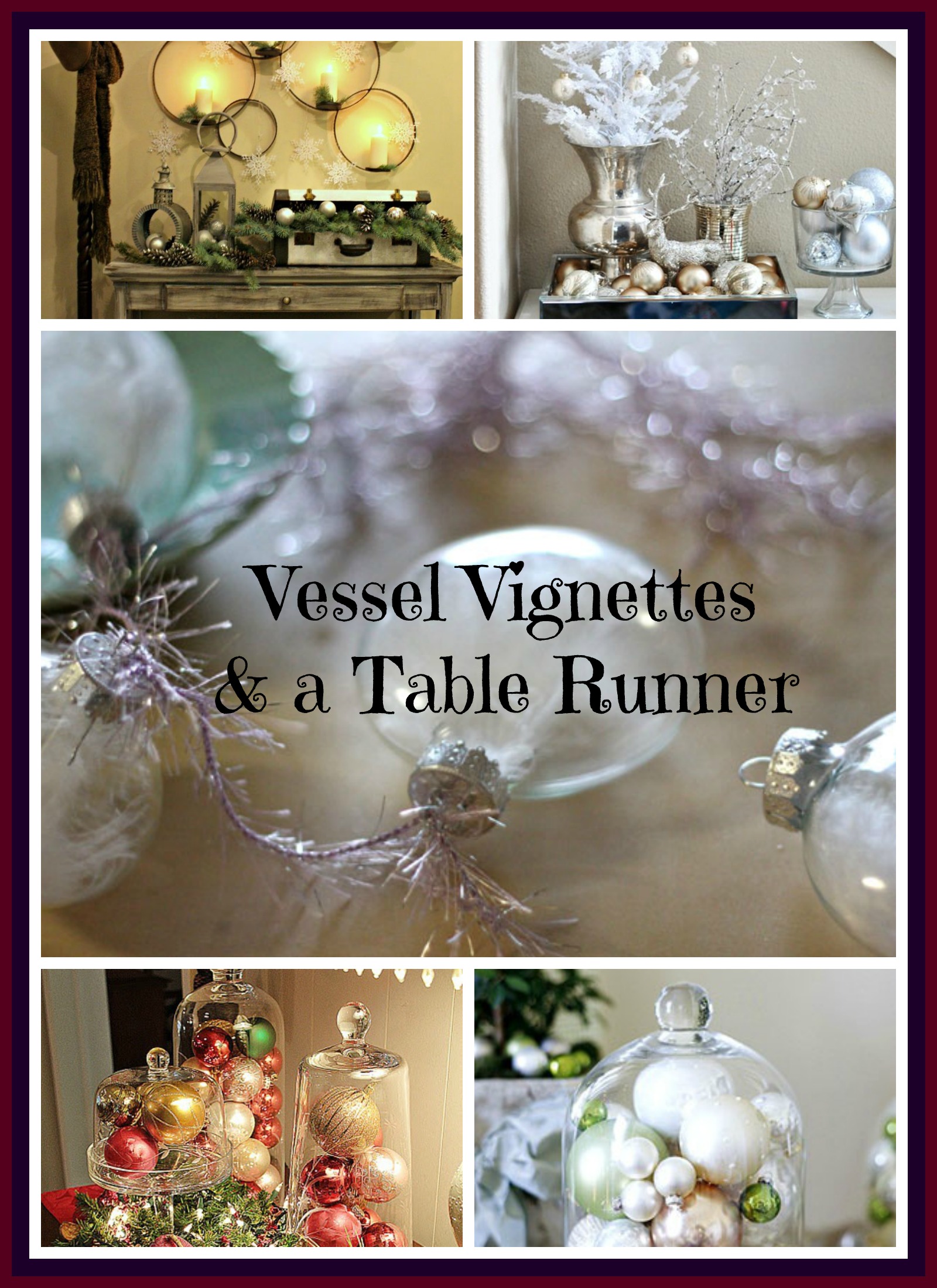 Gift yourself a few "vessels" as shown here and simply transform your space throughout the year. The antique suitcase is a great vessel find! Of course, asking for that one thing and I ended up with two - no problem! Compliment your design scheme with table runners. Get out those fabric remnants or Gramma's lace doilies and highlight the Vessel Vignettes. Given a couple of hours I could pull this off! Love these Pinterest finds. 