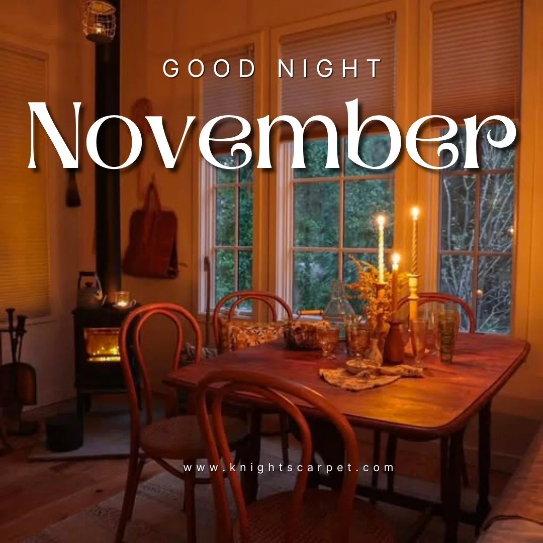 We are grateful for a beautifully busy November, and thank you all! ❤
Let's come together and share your favorite November blessings.
.
#goodnightnovember #NovemberBlessings #Knightscarpetsandinteriors