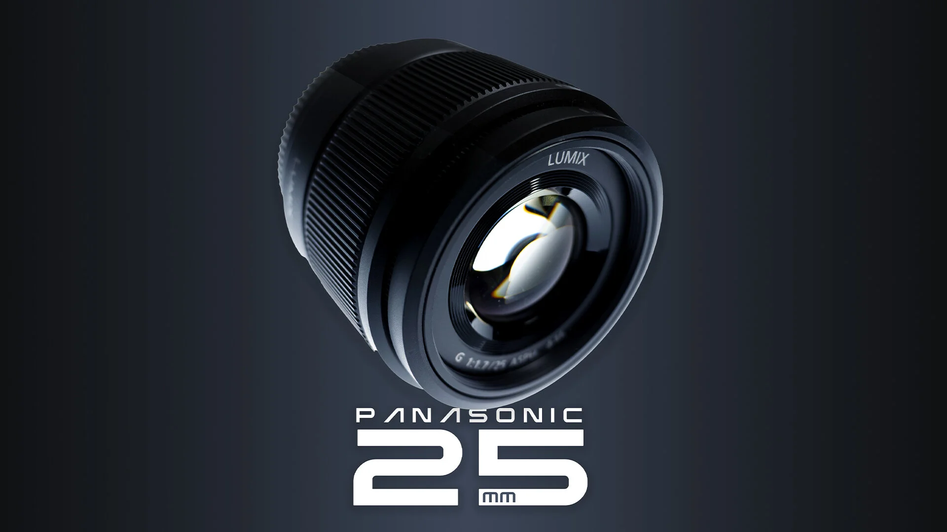 Lumix 25mm