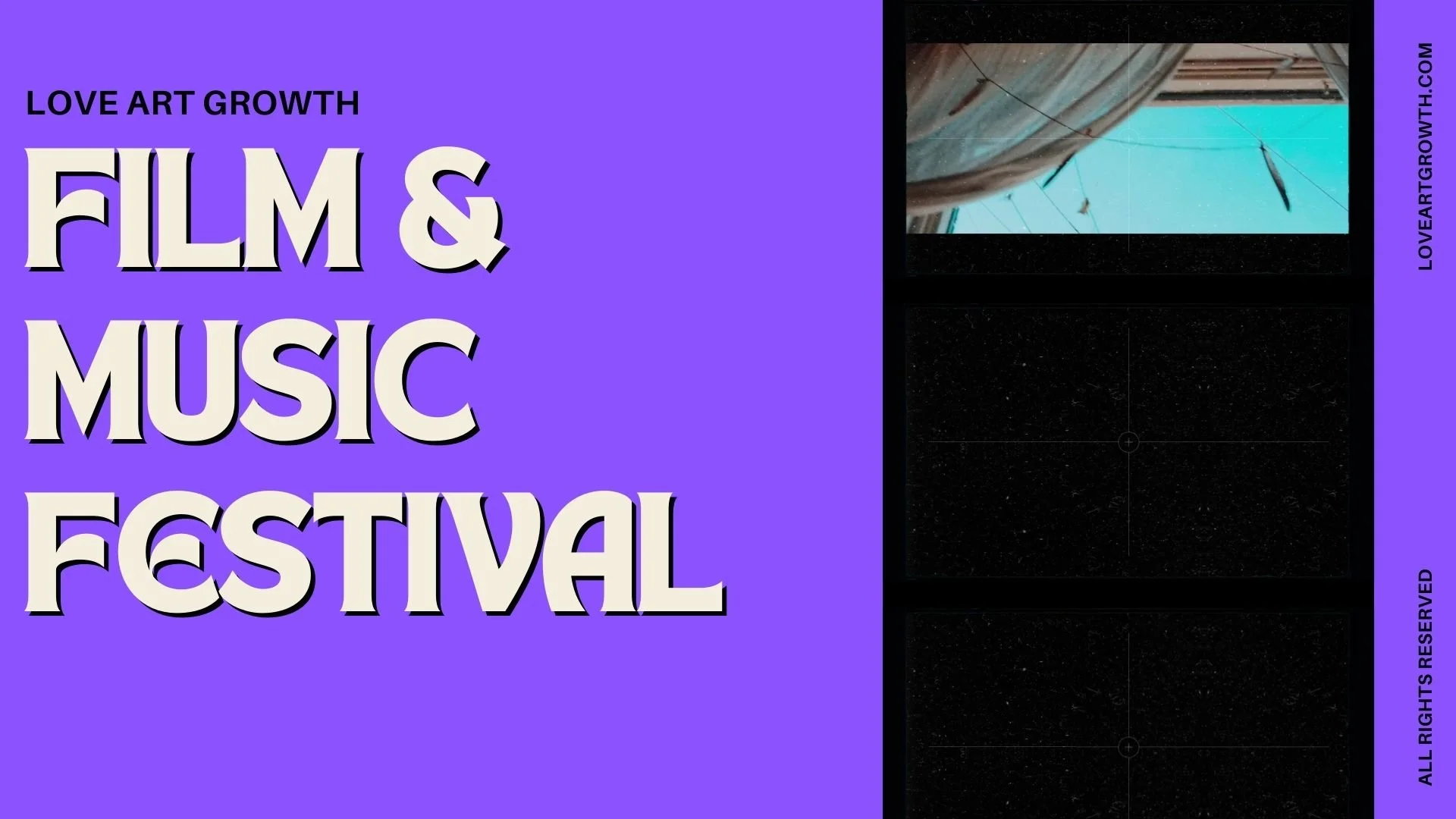 Now accepting submissions for Love Art Growth Music and Film Festival