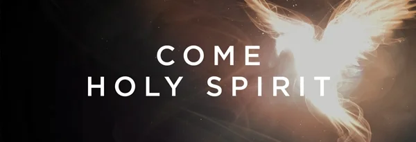Come Holy Spirit.jpg