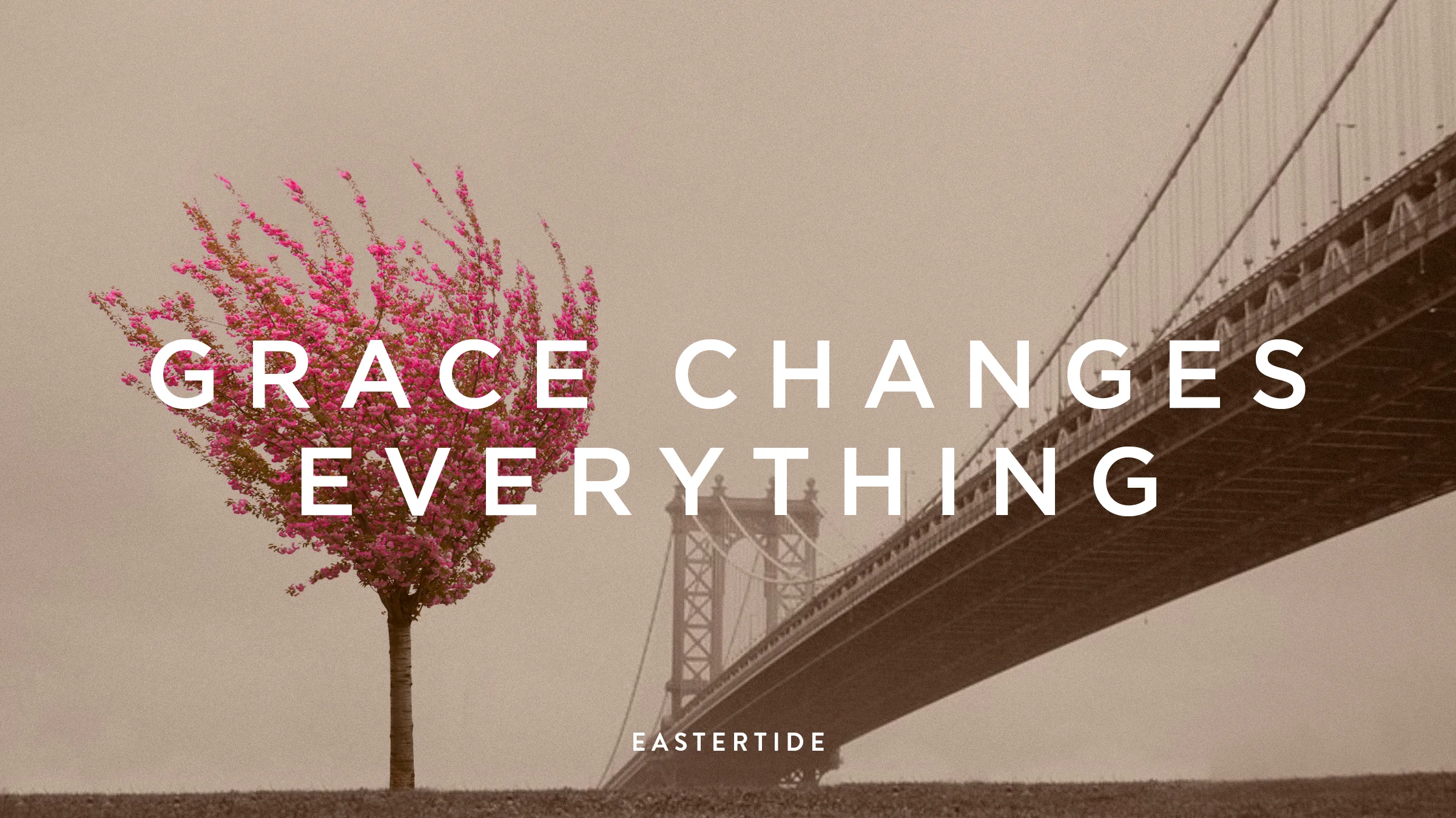 Grace Changes Everything