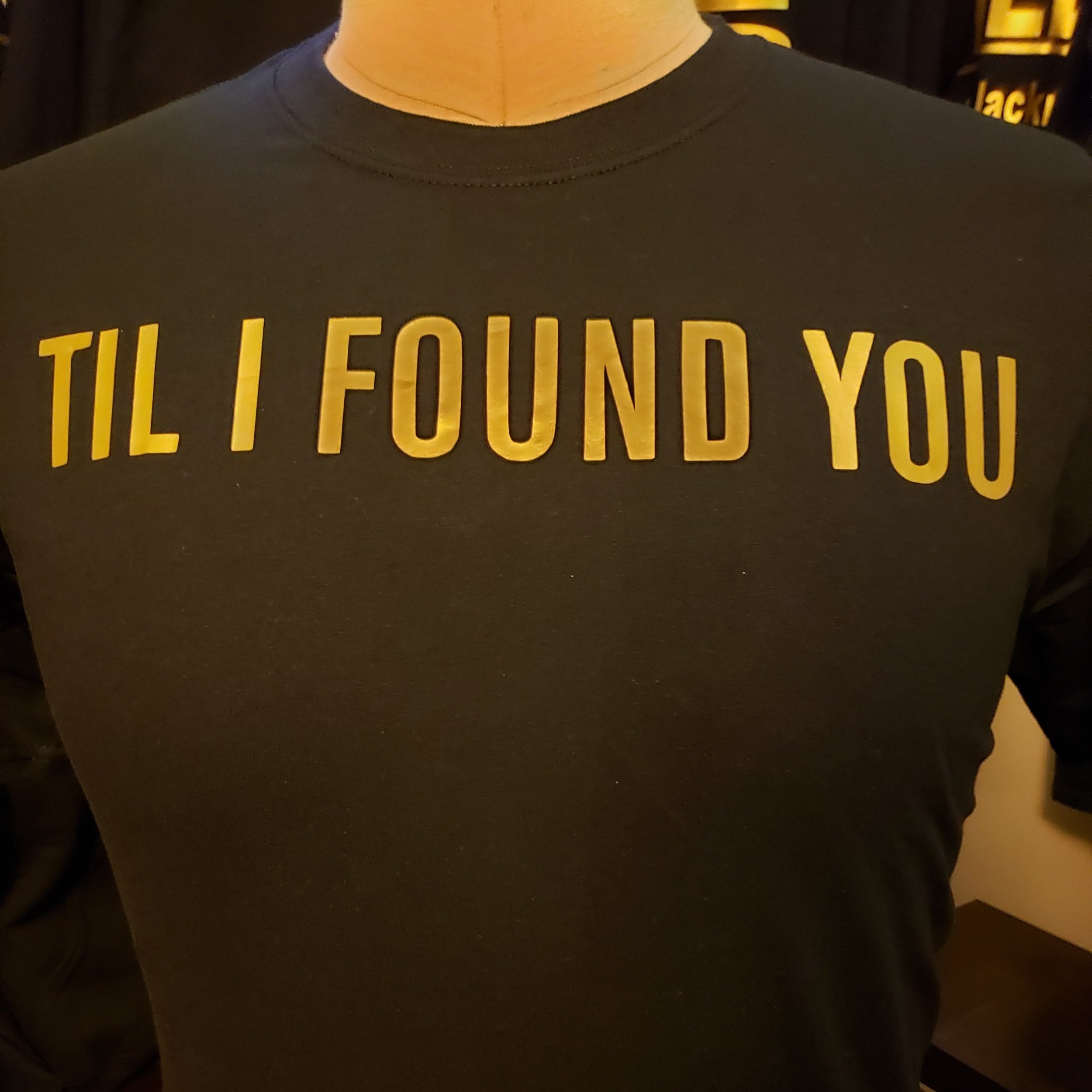 TilIFoundYouTeeGold.jpg