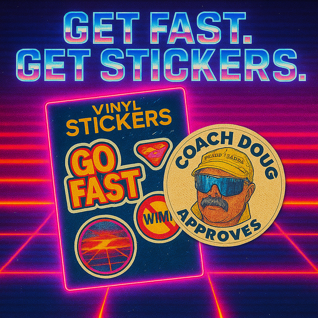 A neon sign with the text 'Get Fast. Get Stickers.' above a display of three vinyl stickers featuring retro designs, including 'Go Fast' with a flying saucer, a sunset scene, and a circular sticker reading 'Coach Doug Approves' with a cartoon face we