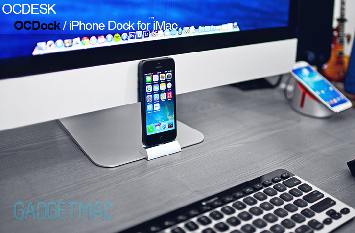 Ocdesk Ocdock Iphone 5 Imac Lightning Dock Review Gadgetmac