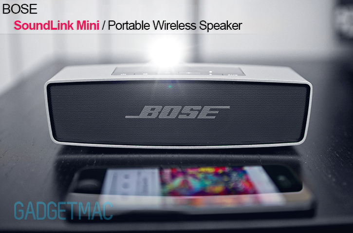 Bose SoundLink Mini Review — Gadgetmac