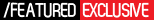 featured exclusive tag.png