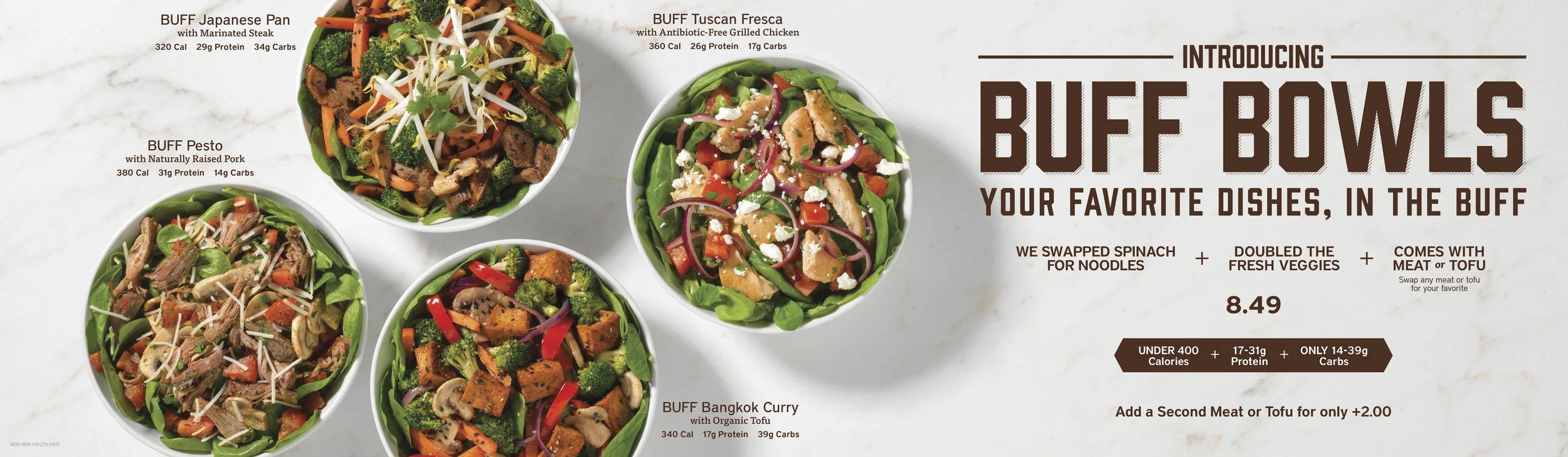 Spring 2015 Limited Time Offer  |  BUFF Bowls