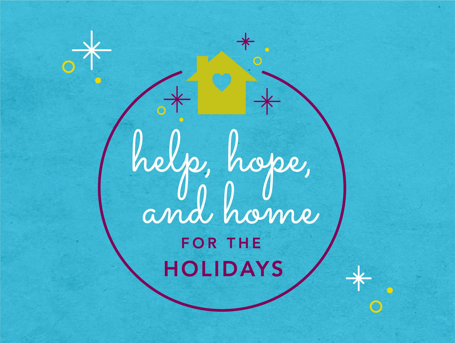  Logo for Crisis Assistance Center that reads “help, hope, and home for the holidays”  