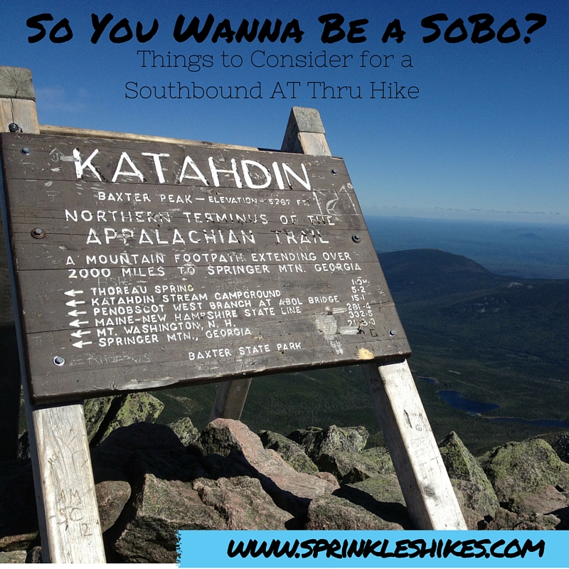 Katahdin can mean the end of an epic journey for many, but the very beginning of a difficult first month for a few!
