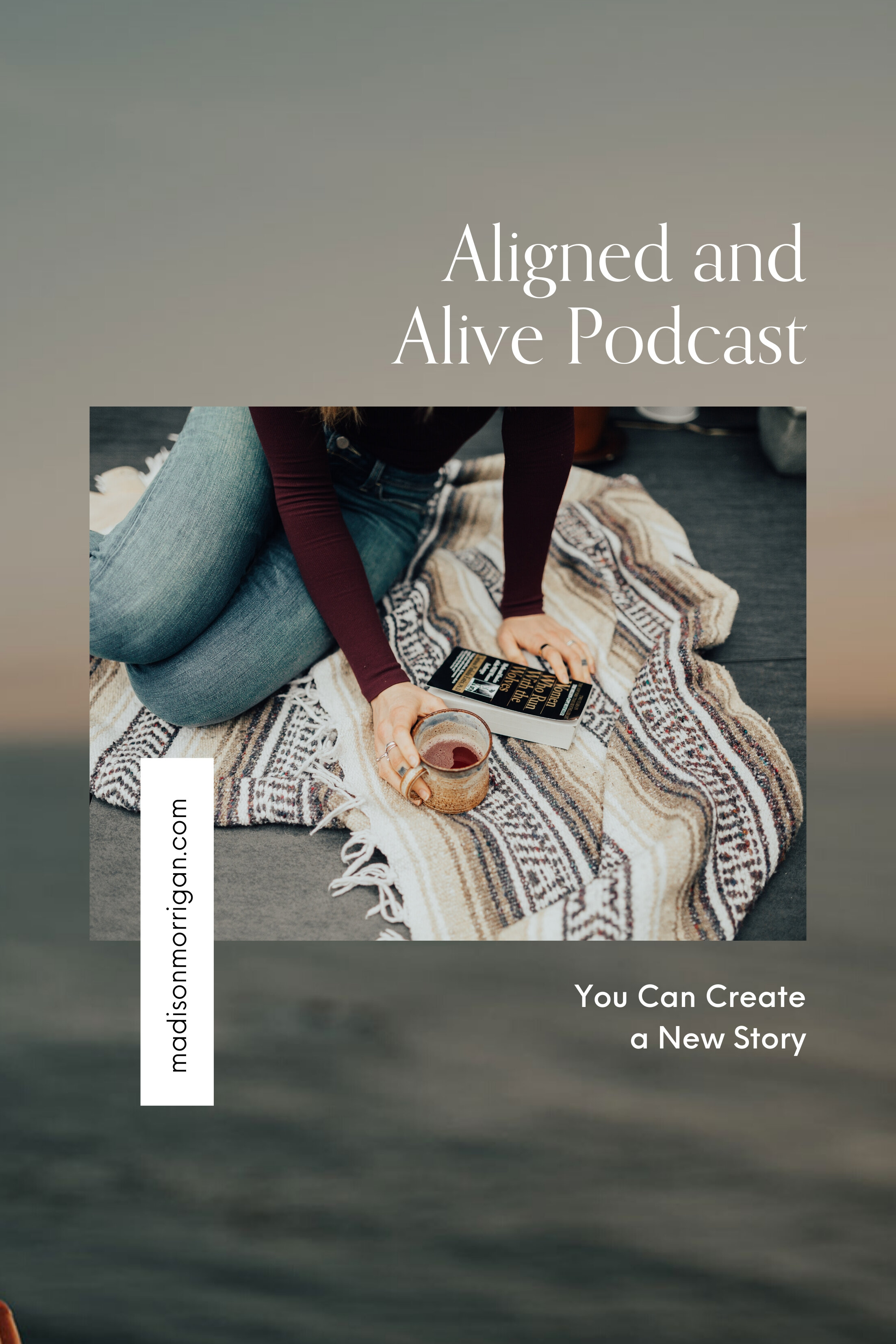 Aligned and Alive Podcast:  You Can Create a New Story