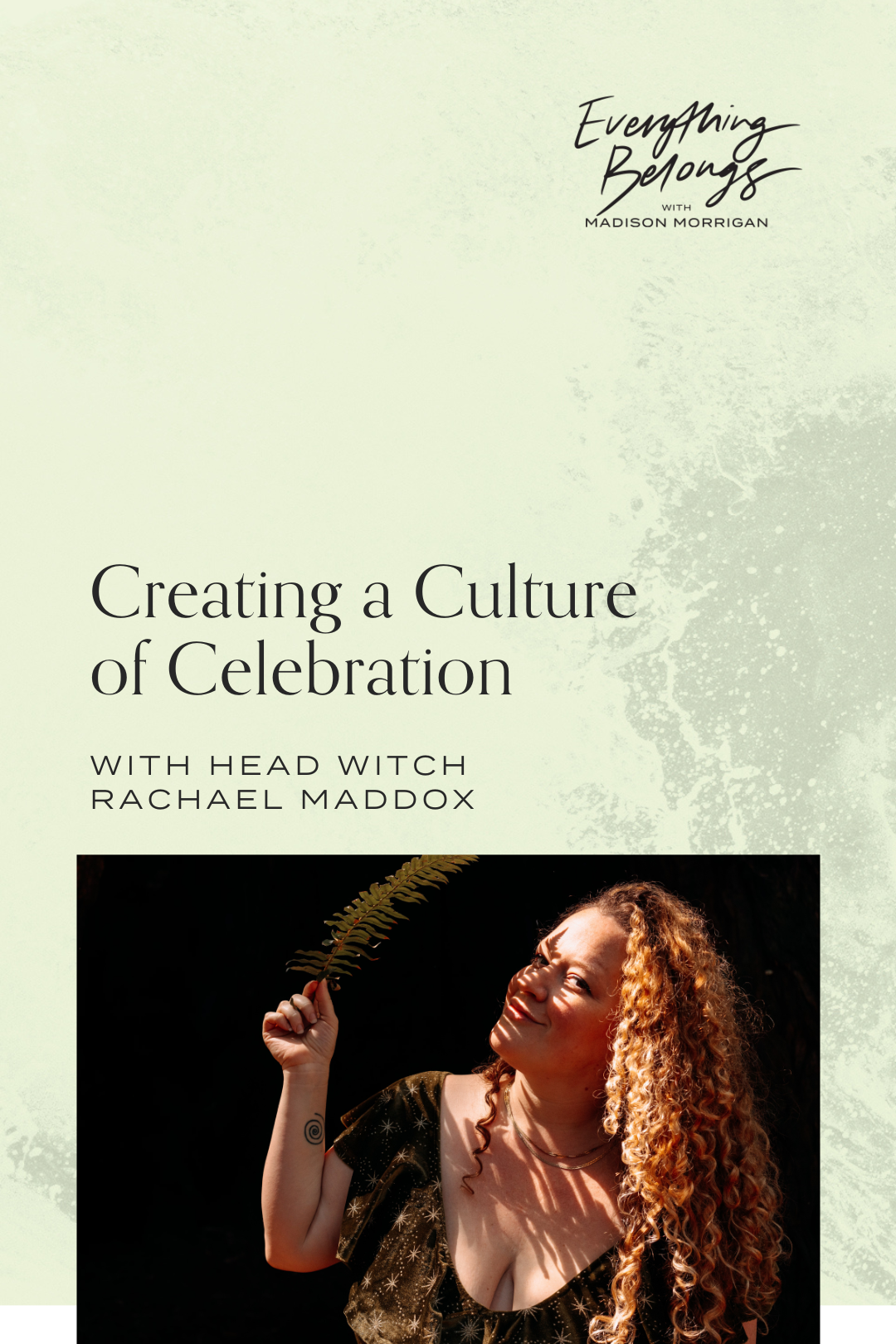 Episode 124: Creating a Culture of Celebration with Rachael Maddox
